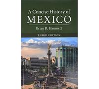 Historia concisa de México – Cambridge Concise Histories – Tercera edición