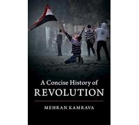 A Concise History of Revolution