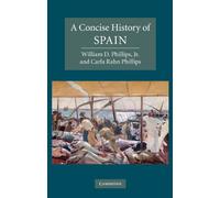 A Concise History of Spain (Cambridge Concise Histories)