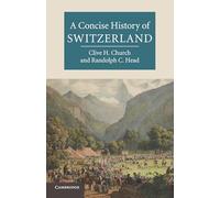 A Concise History of Switzerland (Cambridge Concise Histories)