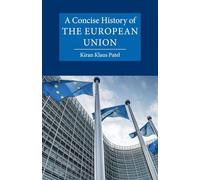 A Concise History of the European Union (Cambridge Concise Histories)