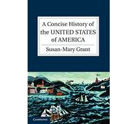A Concise History of the United States of America (Cambridge Concise Histories)