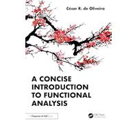 A Concise Introduction to Functional Analysis