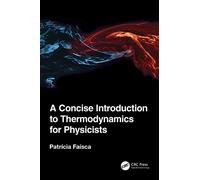 A Concise Introduction to Thermodynamics for Physicists