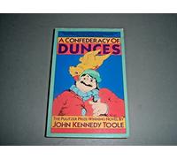 A CONFEDERACY OF DUNCES
