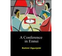 A Conference In Ennui (ebook)