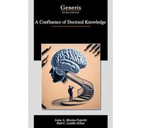 A Confluence of Doctoral Knowledge