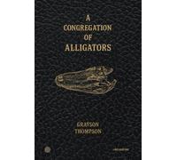 A Congregation of Alligators