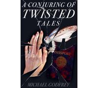 A Conjuring Of Twisted Tales: 1