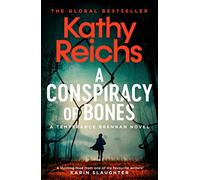 A Conspiracy of Bones (Volume 19) (A Temperance Brennan Novel)