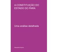 A Constituição Do Estado Do Pará (ebook)