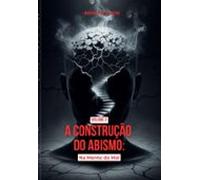 A Construção Do Abismo - Volume 2 (ebook)