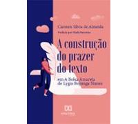 A Construção Do Prazer Do Texto (ebook)