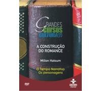 A Construcao do Romance: Tempo Narrativo / Persona - Milton Hatoum