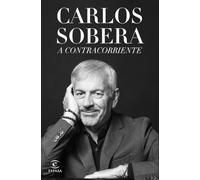 A contracorriente (Espasa Biografías y Memorias)