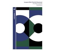 A contre-courant: Entretiens