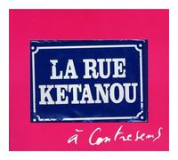 A contre sens - La Rue Kétanou