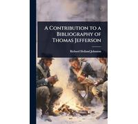 A Contribution to a Bibliography of Thomas Jefferson