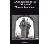 A Contribution to the Critique of Marxian Economics
