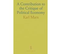 A Contribution to the Critique of Political Economy
