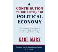 A Contribution to the Critique of Political Economy: Foundations of Marxist Economic Thought