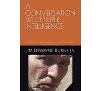 A CONVERSATION WITH SUPER INTELLIGENCE: on 46 and 2 and it's relation to 1/137 "the synthesis of the God Gene" (Dawn's Erogeny)
