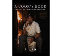 A Cook’s Book: Ramblings and food stuff from a burnt chef.