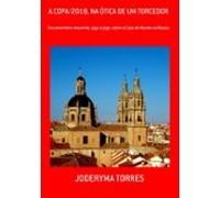 A Copa/2018 Na Ótica De Um Torcedor (ebook)