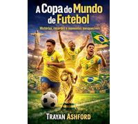 A Copa do Mundo de futebol