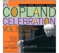 A. Copland A Copland Celebration, Vol. 3: Vocal & Choral (CD) (Importación USA)