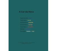A Cor da Hora - Diário de Atenção Plena e Bem-Estar Emocional: Diário de mindfulness com rastreamento de emoções, terapia das cores, intenções ... bem-estar e fortalecer o equilíbrio emocional