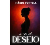 A Cor do Desejo