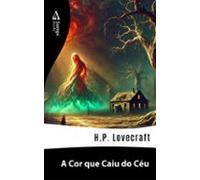 A Cor Que Caiu Do Céu (ebook)