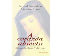 A corazón abierto : Margarita María de Alacoque