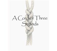 A Cord of Three Strands