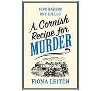 A Cornish Recipe for Murder: A funny and feel-good cozy crime mystery: Book 5 (A Nosey Parker Cozy Mystery)