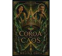 A COROA DO CAOS: LIVRO V (O PROTOCOLO DO ÉDEN)