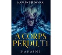 A Corps Perdu (ebook)