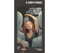 A corps perdus: 6