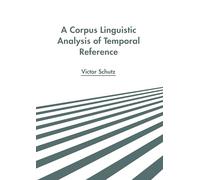A Corpus Linguistic Analysis of Temporal reference