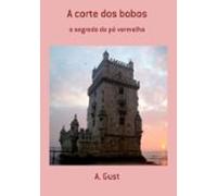 A Corte Dos Bobos (ebook)