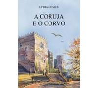 A Coruja E O Corvo (ebook)