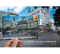 A Coruña, pasado e presente (SIN COLECCION)