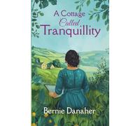 A Cottage Called Tranquillity