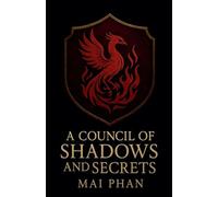 A Council of Shadows and Secrets: 1 (Last War)