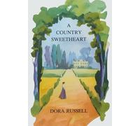 A Country Sweetheart: A Victorian Historical Romance of Forbidden Love and Deadly Secrets