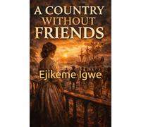 A Country Without Friends