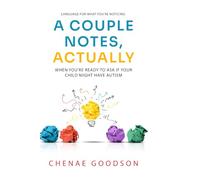 A Couple Notes, Actually: When You're Ready to Ask if Your Child Might Have Autism