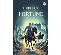 A Courier of Fortune