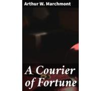 A Courier Of Fortune (ebook)